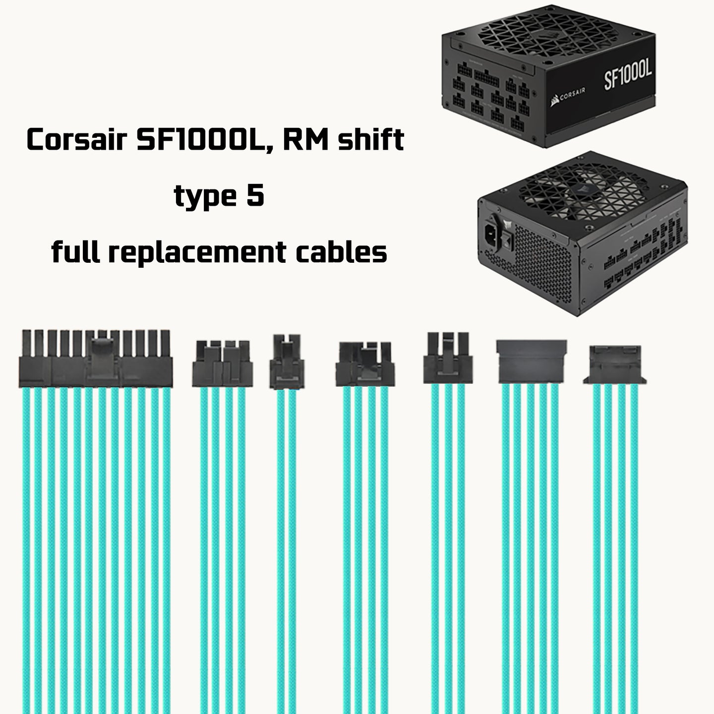 dreambigbyraymod custmoized full replacement cables for corsair SF1000L SF850L RM1200X shift type 5 cables